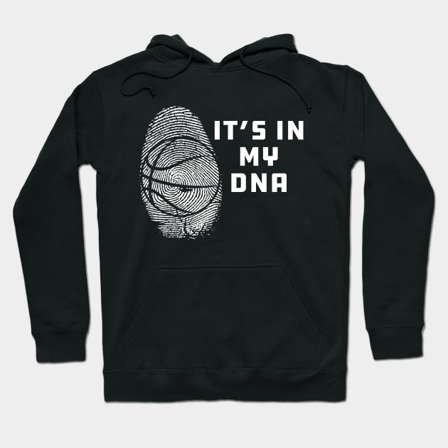 Basketball - It's my dna Hoodie by KC Happy Shop